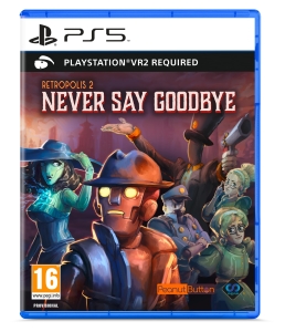 Retropolis 2 Never Say Goodbye PS5 VR2 Nowa KW